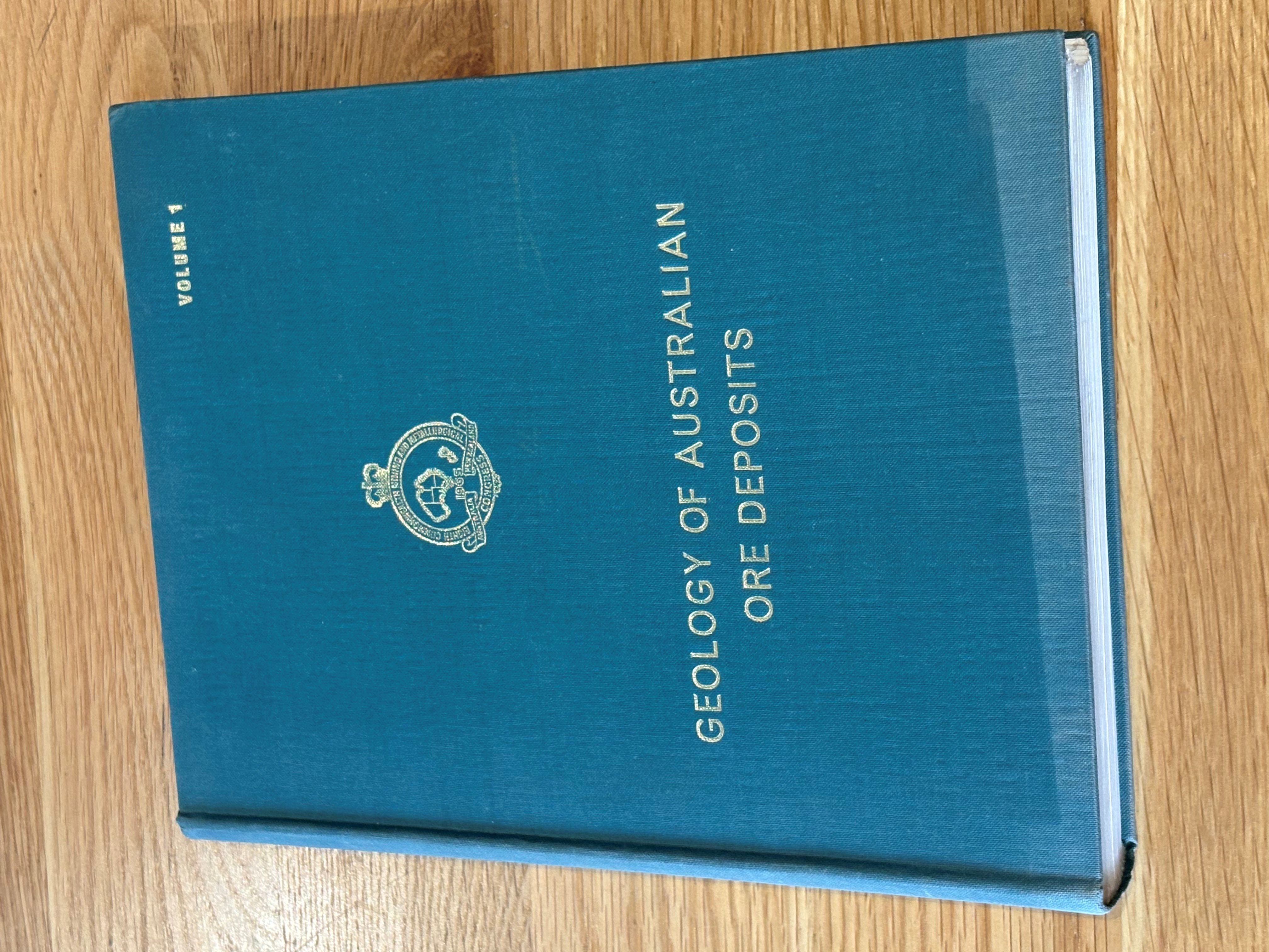 Geology of Australian Ore Deposits Volume 1